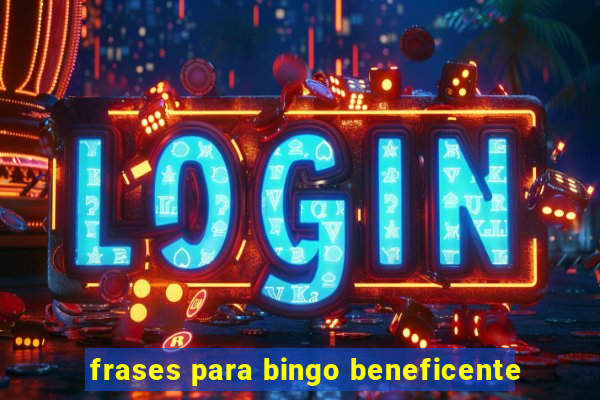 frases para bingo beneficente